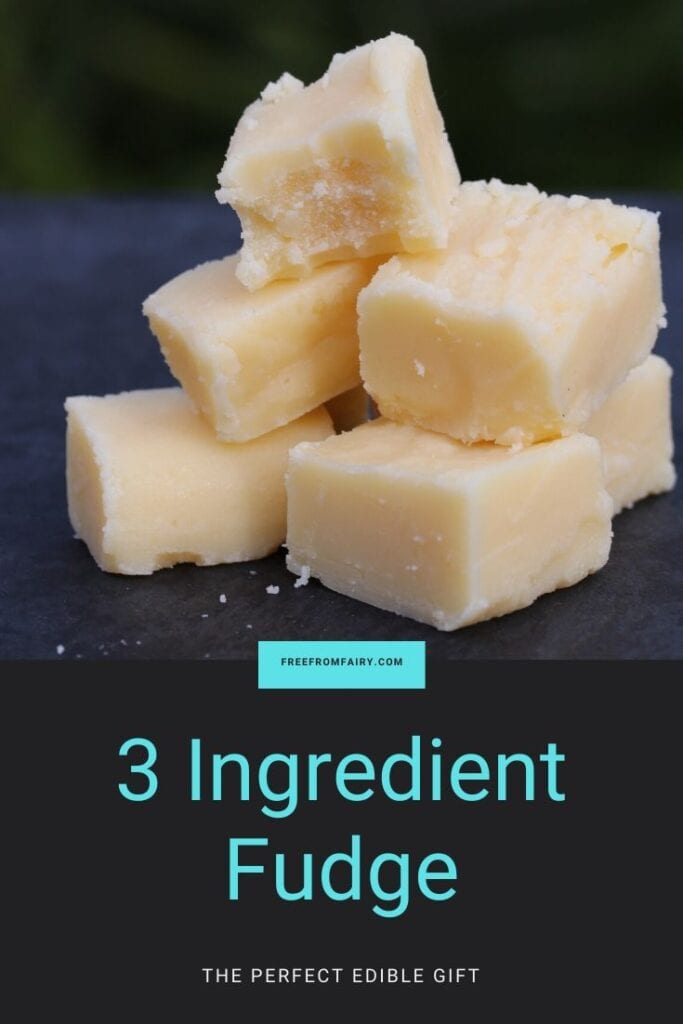 Make this simple 3 ingredient fudge as the perfect edible gift for Christmas, wedding favours, birthdays and teacher presents #freefromfairy #ediblegifts #Christmas #homemadechristmas #homemadegifts #glutenfree #fudgerecipe #3ingredientfudge