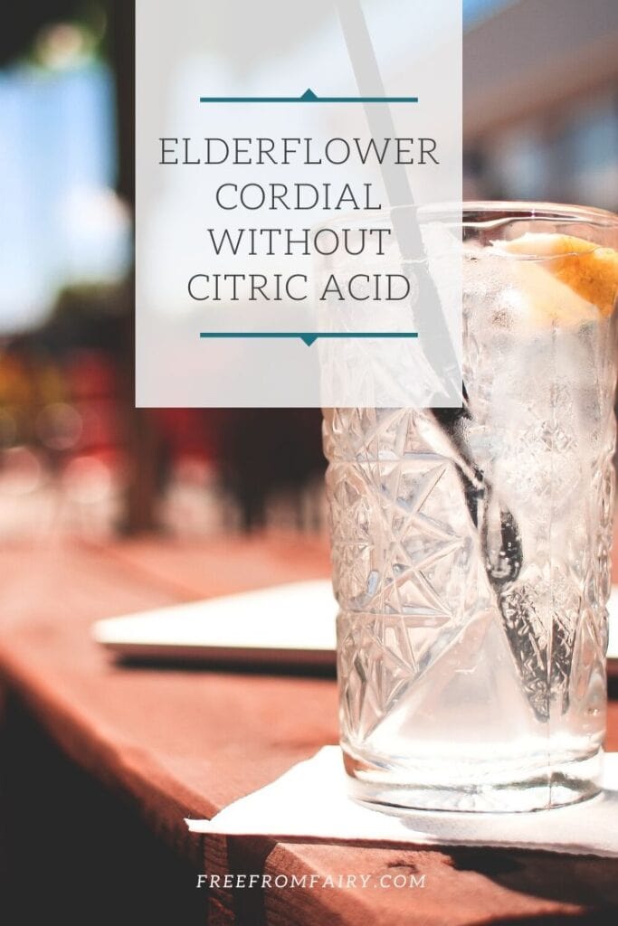 Elderflower Cordial: With Or Without Citric Acid